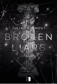 Broken Liars. Pot�pienie. Tom 1