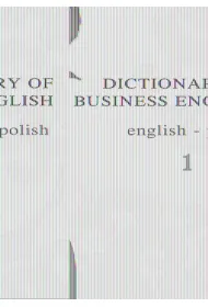 Dictionary of Business English. English &ndash; Polish. s�ownik