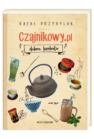 Czajnikowy.pl &ndash; dobra herbata