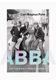 Abba. Historia kultowego zespo�u