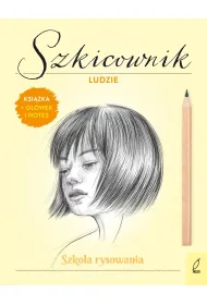 Szko�a rysowania. Szkicownik. Ludzie