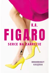 Serce na zakrcie. Rozdroa. Tom 2