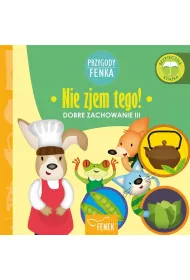 Nie zjem tego Dobre zachowanie III