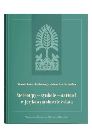 Stereotypy - symbole - warto�ci w j�zykowym...