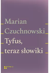Tyfus teraz s�owiki