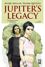 Dziedzictwo Jowisza. Jupiter's Legacy. Tom 1