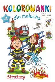 Kolorowanki dla malucha- Stra�acy