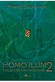 Homo Ilum 2 Pocz�tek Ery Wodnika