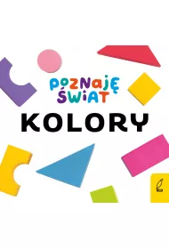 Poznaj� �wiat. Kolory