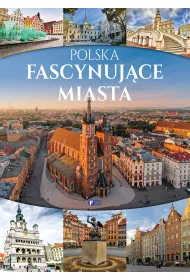 Polska fascynuj�ce miasta