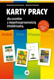 Karty pracy dla uczni�w z niepe�nosprawno�ci� intelektualn� Jesie�, zima, wiosna, lato