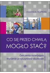 Co si� przed chwil� mog�o sta�? To logiczne!