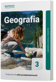 Geografia 3. Zakres podstawowy. Podrcznik dla szk ponadpodstawowych