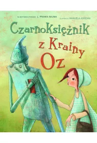 Czarnoksi�nik z Krainy Oz. Kraina Oz. Tom 1