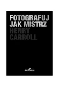 Fotografuj jak mistrz w.2