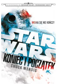 Star Wars. Koniec i pocz�tek