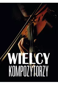 Wielcy kompozytorzy
