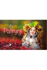 Dla Patrycji - seria Imiona