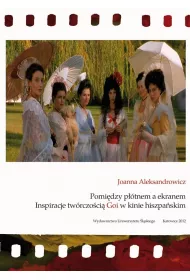 Pomidzy ptnem a ekranem. Inspiracje twrczoci
