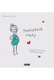 Pamitnik ciy. Zapiski spod serca