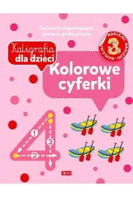 Kolorowe cyferki. Kaligrafia dla dzieci