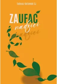 Zaufa� nadziei
