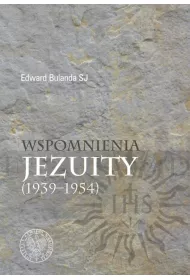Wspomnienia jezuity (1939-1954)