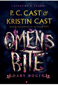 Omen’s Bite. Dary bogi. Siostry z Salem. Tom 2