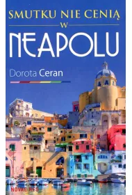 Smutku nie ceni� w Neapolu