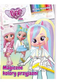 Magiczne kolory przyja�ni. Best Friends Forever. Dodaj kolor�w. Cz�� 1