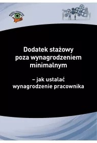 eBook Dodatek staowy poza wynagrodzeniem minimalnym - jak ustala wynagrodzenie pracownika pdf