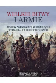 Wielkie bitwy i armie