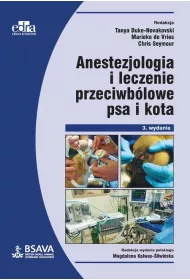 Anestezjologia i leczenie przeciwb�lowe psa i kota