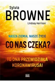 Nasza Ziemia, nasze �ycie. Co nas czeka?