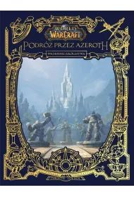 World of Warcraft. Podr przez Azeroth. Wschodnie krlestwa