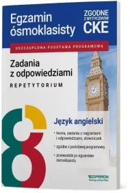 Egzamin �smoklasisty. J�zyk angielski. Zadania z odpowiedziami. Repetytorium