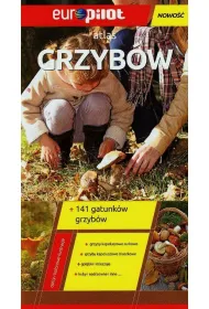 Atlas Grzyb�w 141 gatunk�w grzyb�w