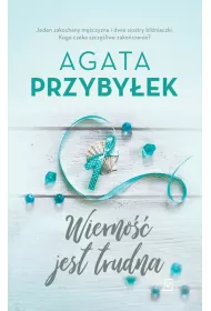 Wierno�� jest trudna. Mi�o�� i inne szale�stwa. Tom 2