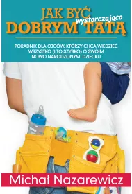 eBook Jak by� wystarczaj�co dobrym tat� mobi epub