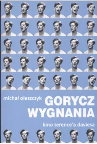 Gorycz wygnania. Kino Trence`a Daviesa