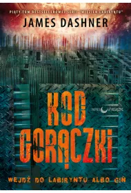 Wi�zie� labiryntu, tom 0,6. Kod gor�czki
