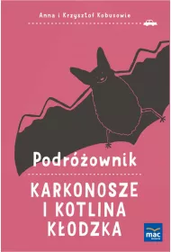 Karkonosze i kotlina k�odzka. Podr�ownik