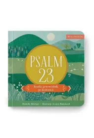 Wiara malucha. Psalm 23