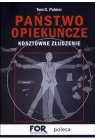 Pa�stwo opieku�cze. Kosztowne z�udzenie