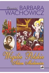 Wigilie polskie Adam Mickiewicz