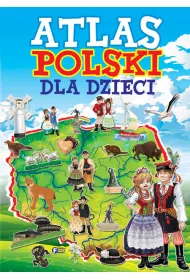 Atlas Polski dla dzieci