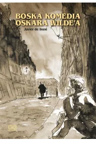Boska komedia Oscara Wilde'a