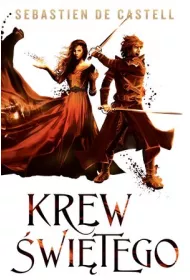 Krew �wi�tego. Wielkie P�aszcze. Tom 3