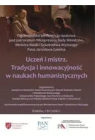 Ucze� i mistrz. Tradycja i innowacyjno�� w naukach humanistycznych (DVD)