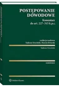 Postpowanie dowodowe. Komentarz